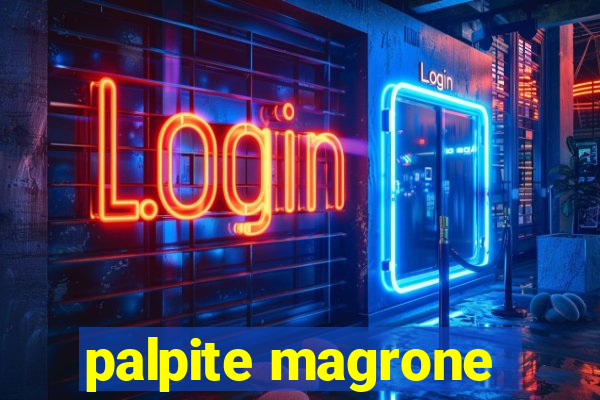 palpite magrone